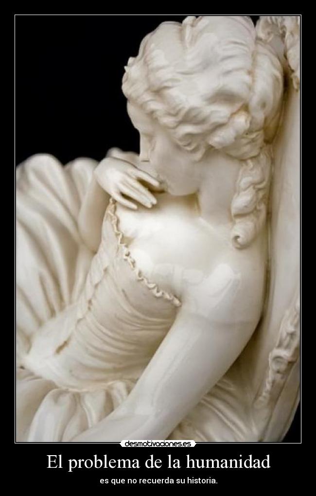 carteles gran problema humanidad desmotivaciones