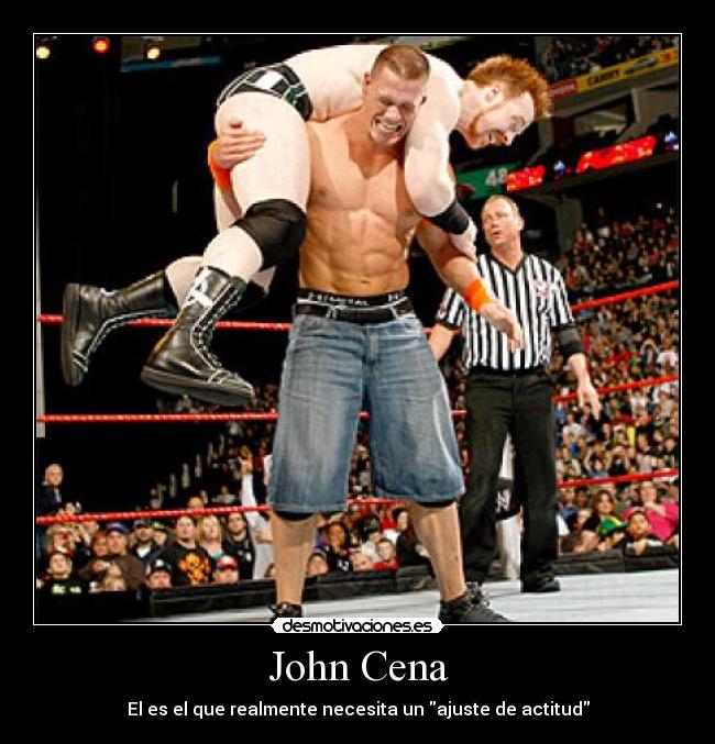 carteles john cena ajuste actitud wwe desmotivaciones