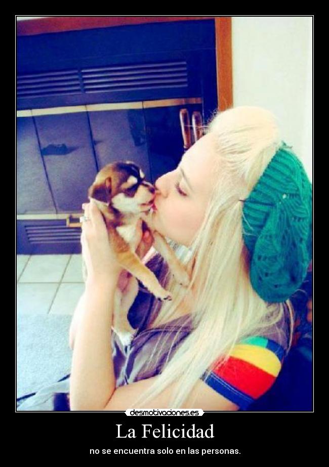 La Felicidad - 