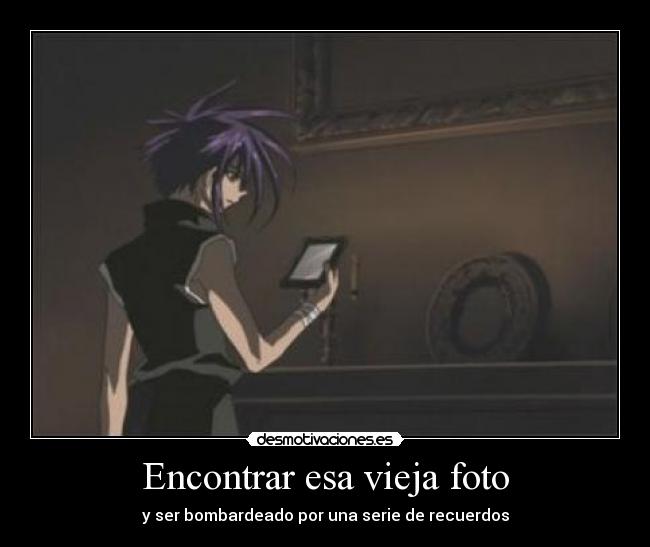 Encontrar esa vieja foto - y ser bombardeado por una serie de recuerdos