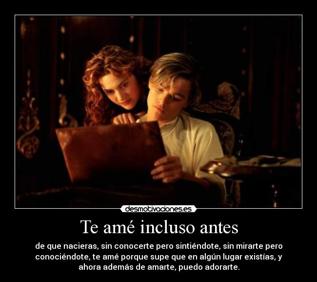 Te amé incluso antes -