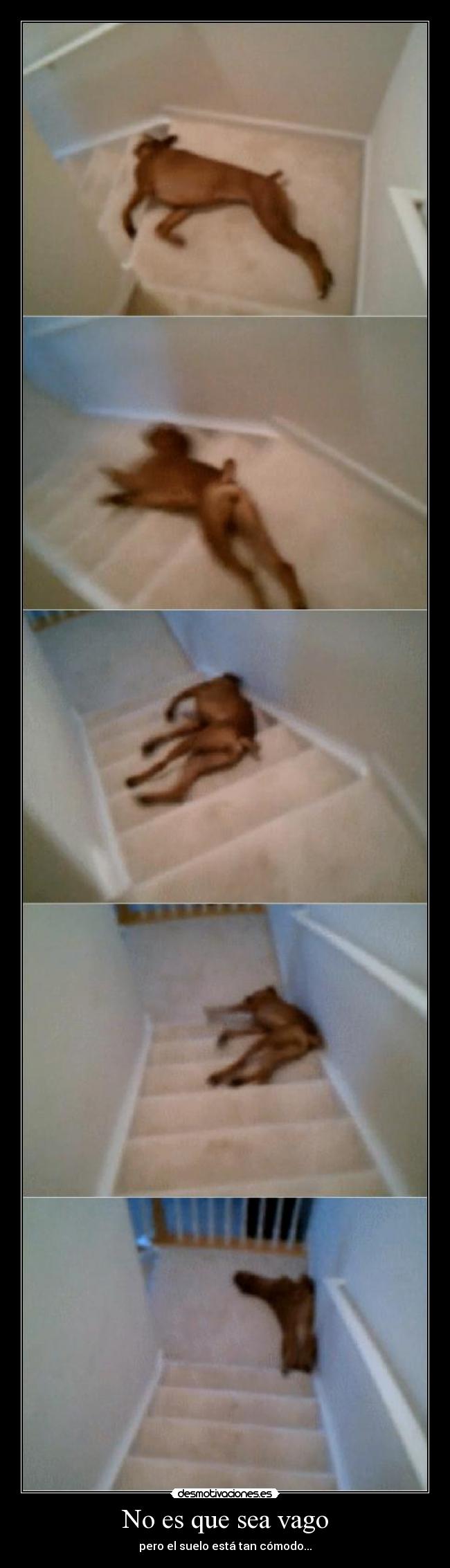 No es que sea vago - 