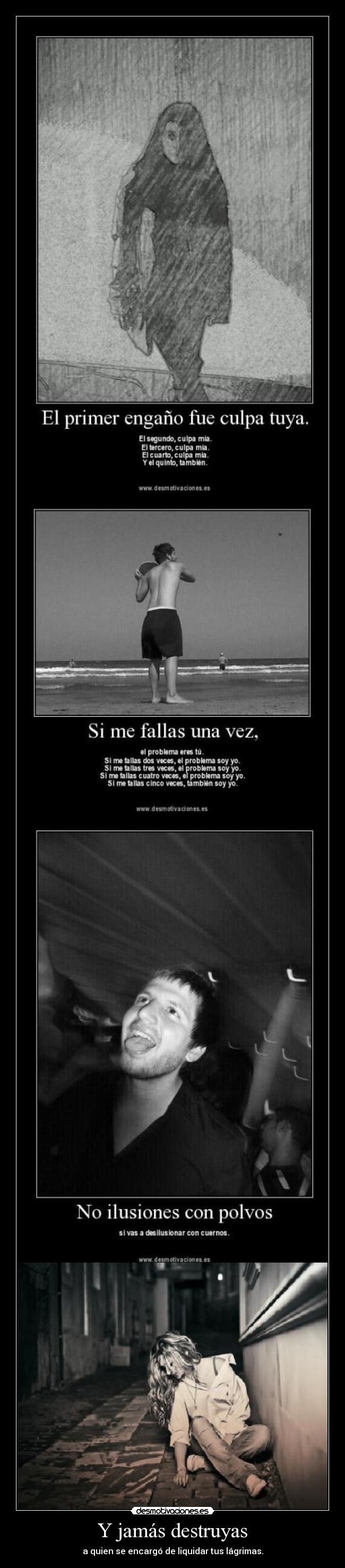 Y jamás destruyas -