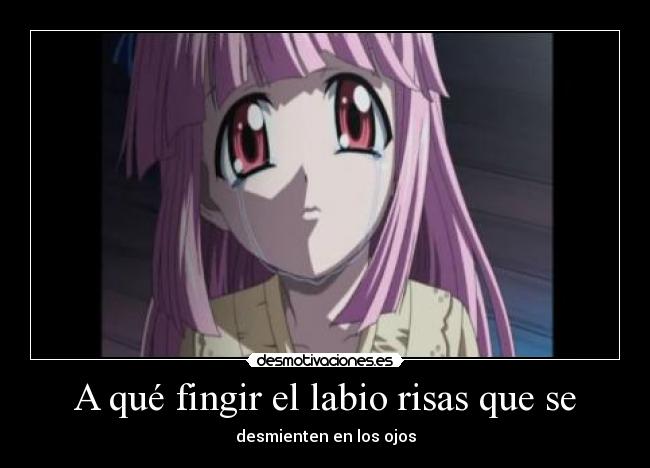 carteles que fingir labio risas que desmienten los ojos desmotivaciones