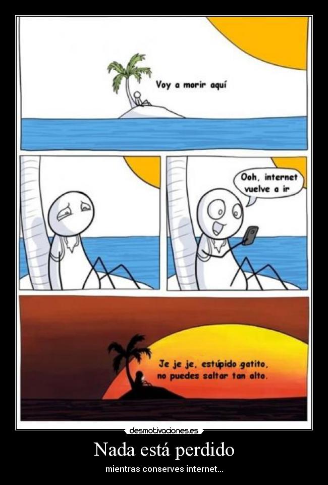 Nada está perdido -