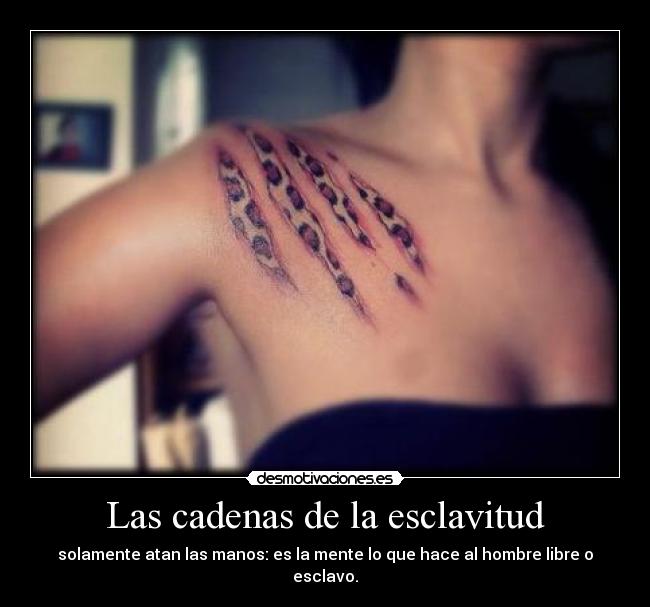 Las cadenas de la esclavitud -