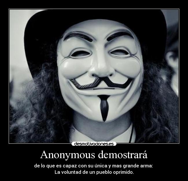 Anonymous demostrará -