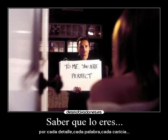 Saber que lo eres... - 