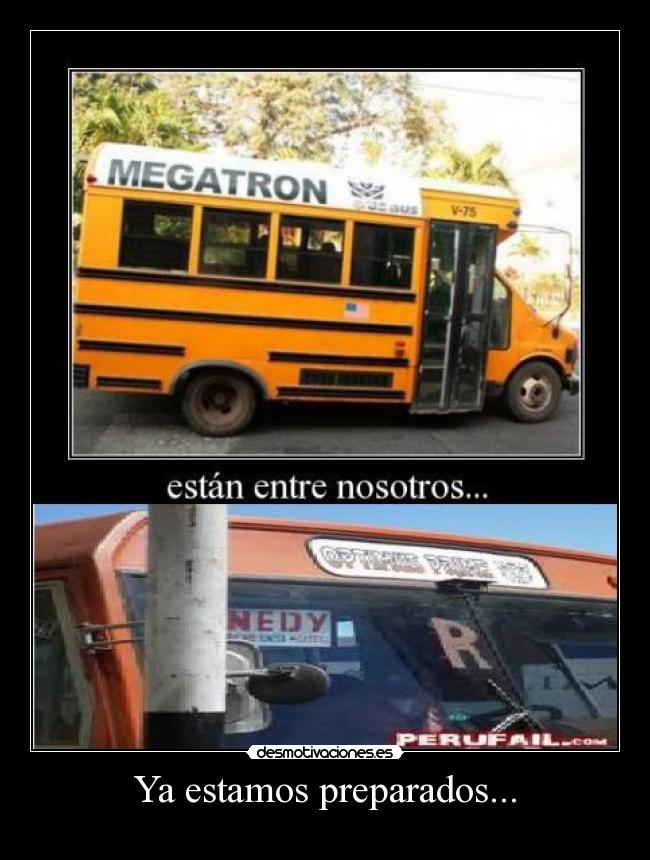 Ya estamos preparados... -