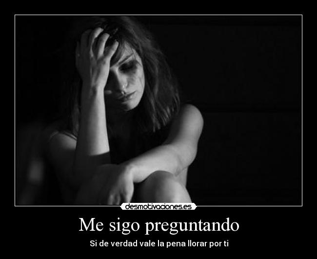 Me sigo preguntando -