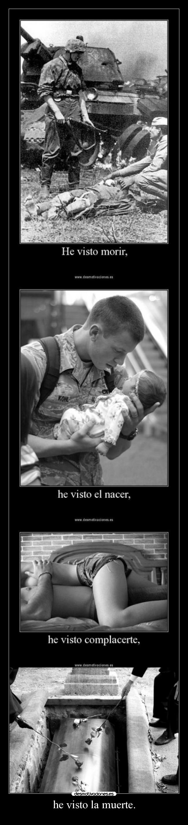 he visto la muerte. -