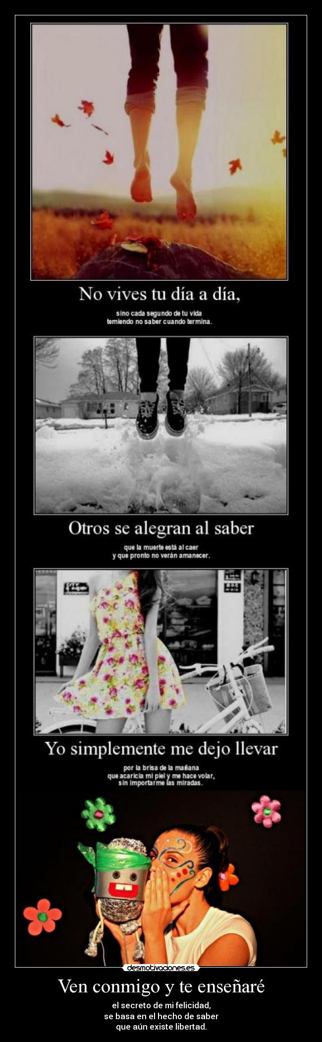 Ven conmigo y te enseñaré -