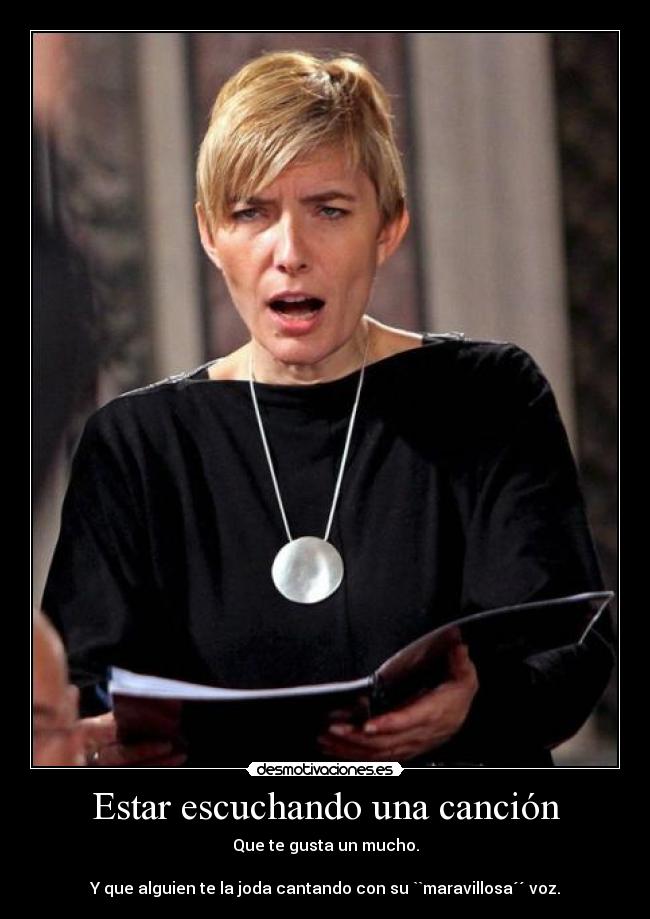 Estar escuchando una canción -