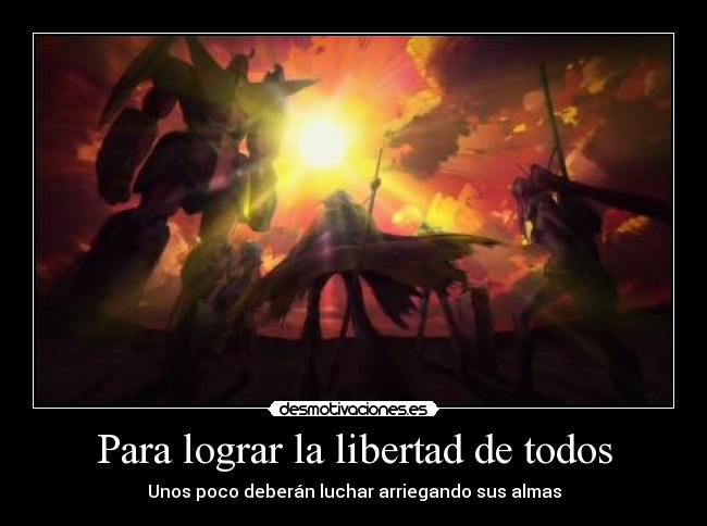 Para lograr la libertad de todos - 