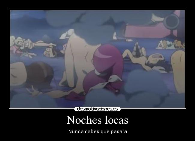 Noches locas - 