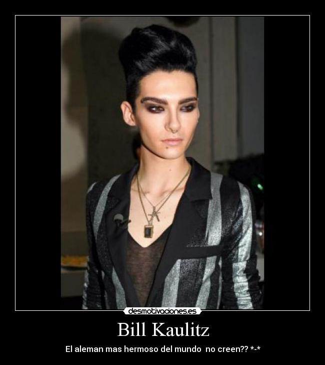 Bill Kaulitz - El aleman mas hermoso del mundo  no creen?? *-*