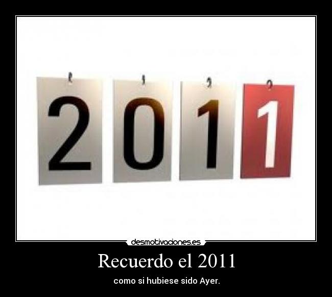 Recuerdo el 2011 - 