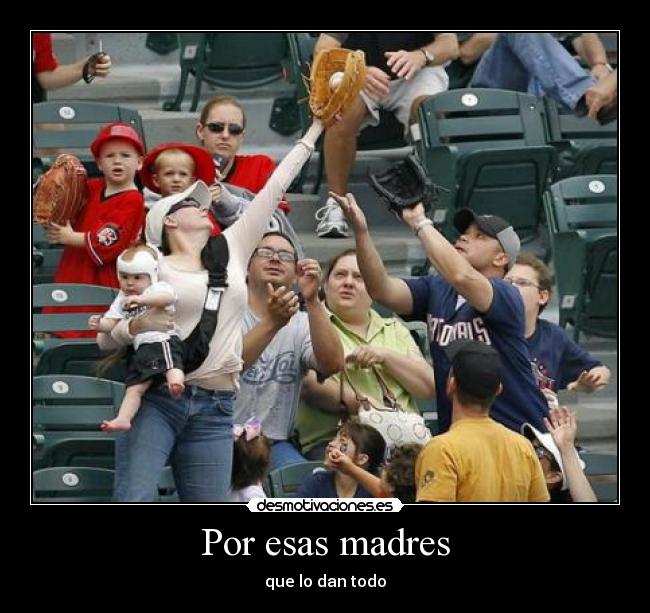Por esas madres -