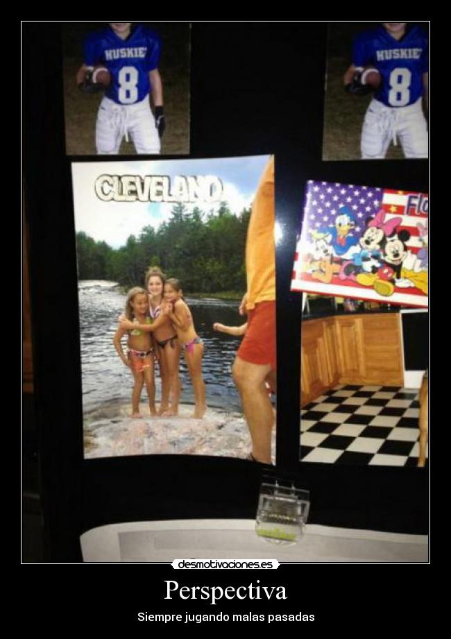 Perspectiva - Siempre jugando malas pasadas