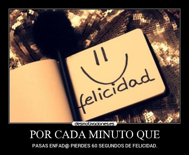 POR CADA MINUTO QUE - 