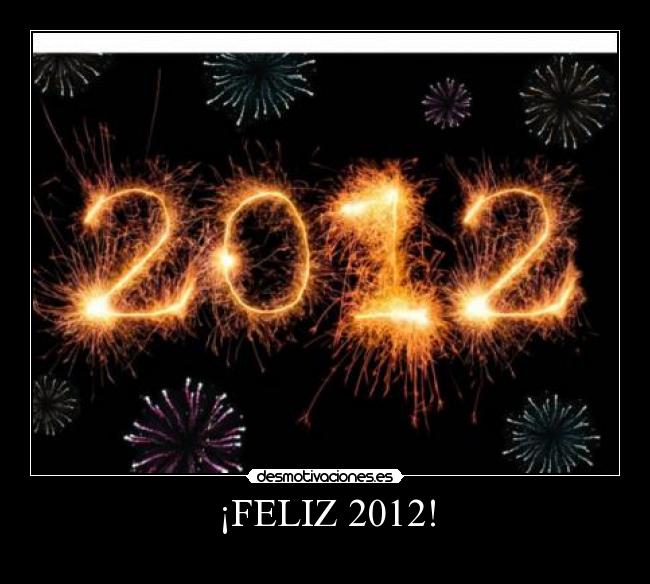 ¡FELIZ 2012! -
