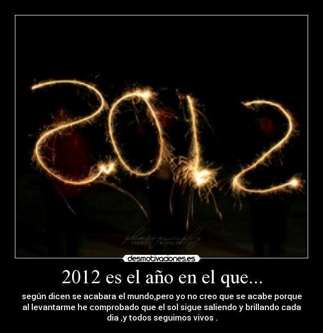 2012 es el año en el que... - 