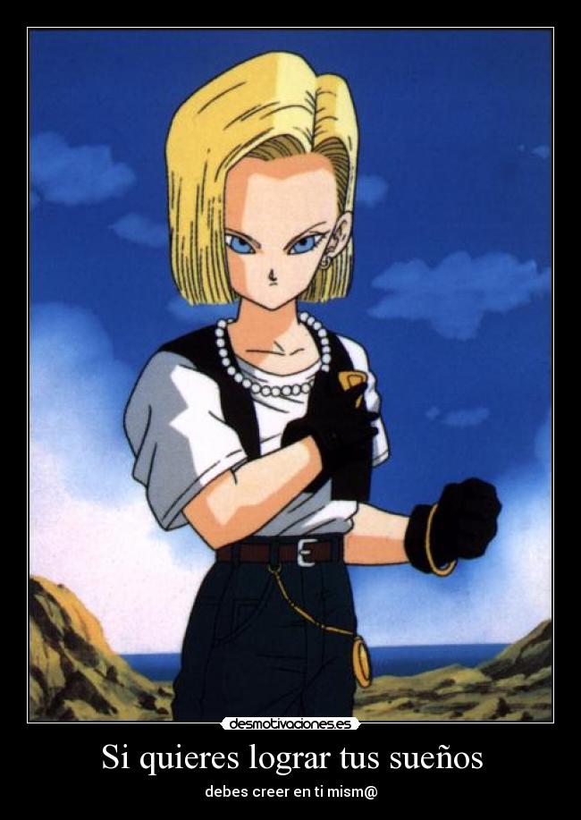 carteles dragon ball c18 desmotivaciones