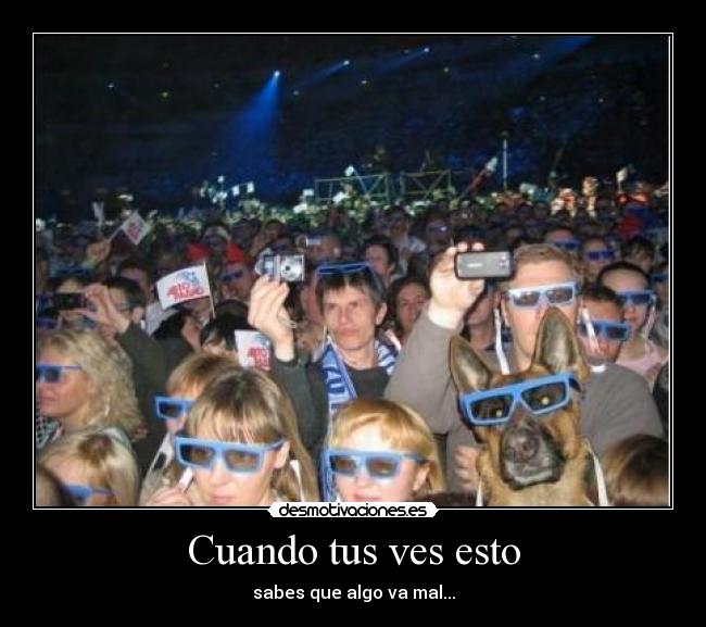 Cuando tus ves esto - sabes que algo va mal...