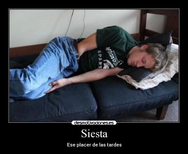 Siesta - Ese placer de las tardes