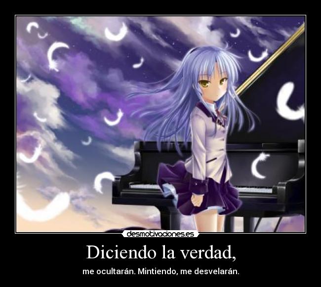 Diciendo la verdad, -