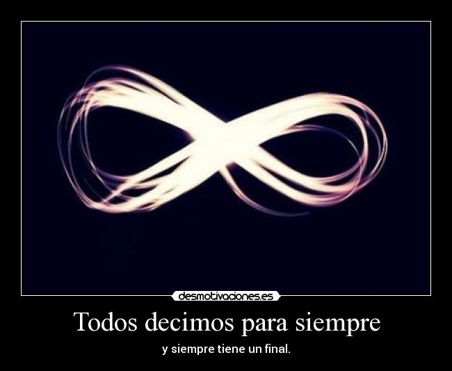 Todos decimos para siempre -