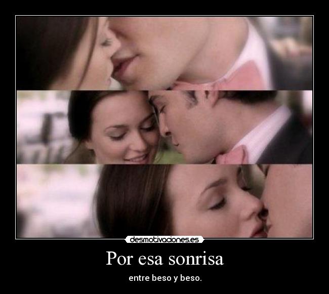 Por esa sonrisa -