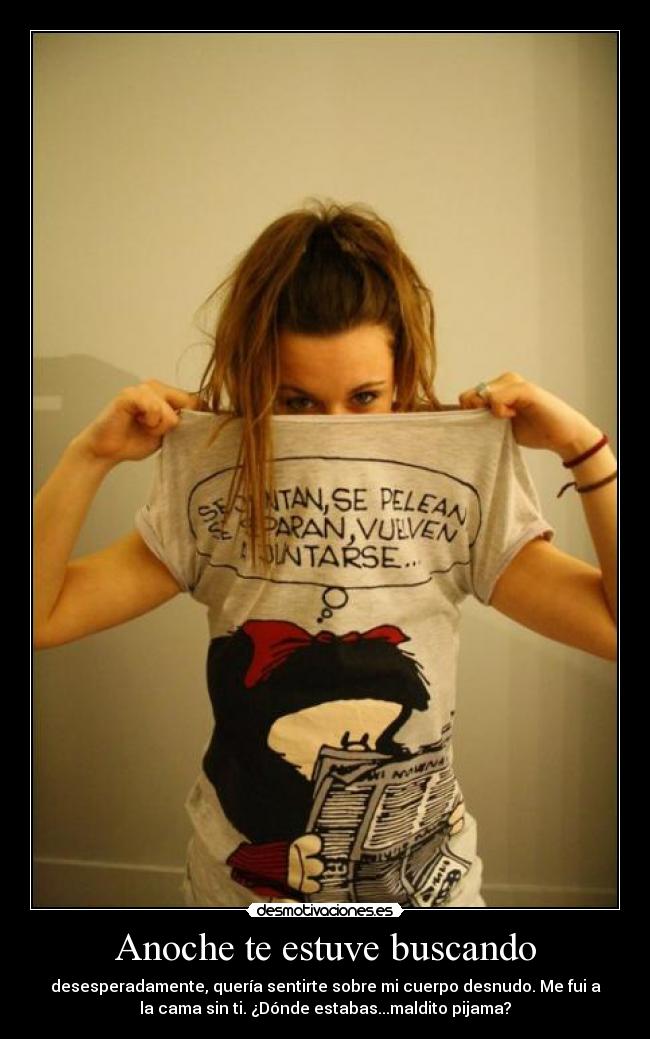 Anoche te estuve buscando -