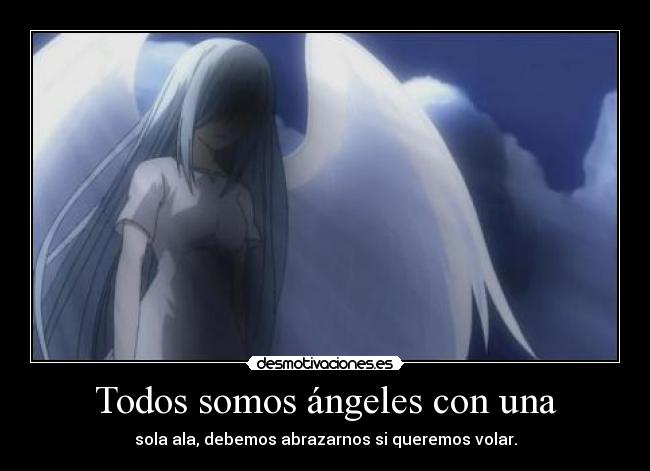 Todos somos ángeles con una - 