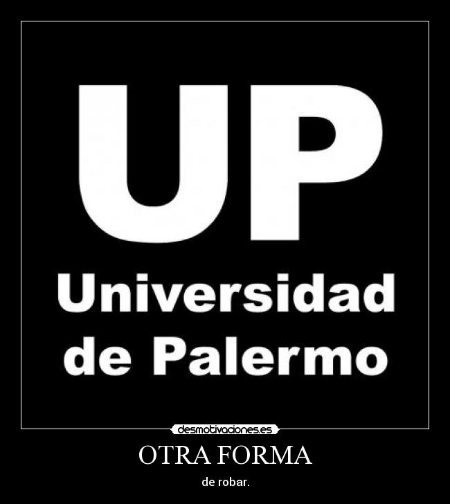 OTRA FORMA - de robar.