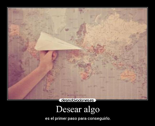 Desear algo - 