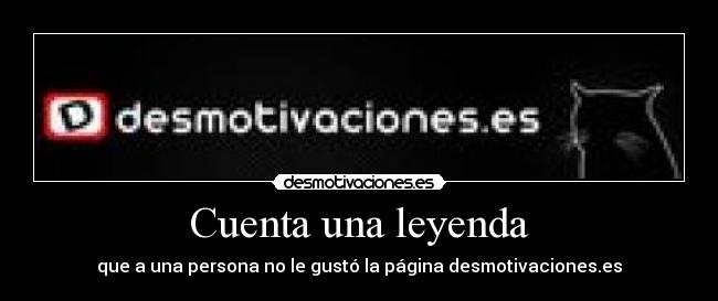 Cuenta una leyenda -