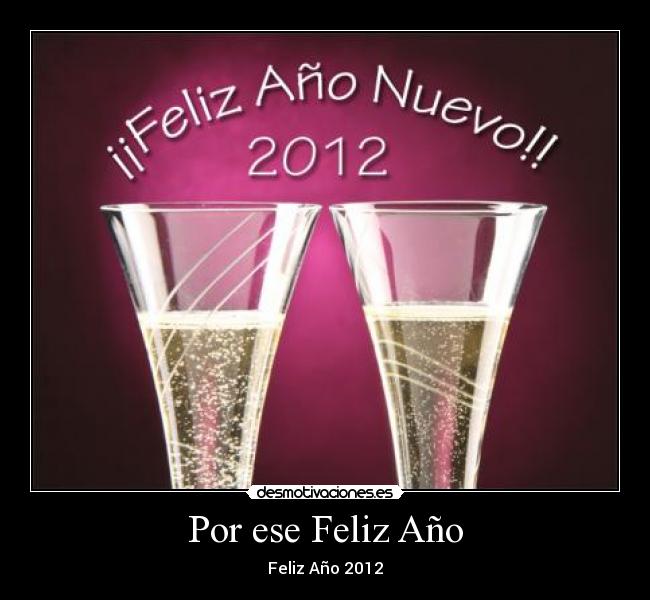 Por ese Feliz Año -