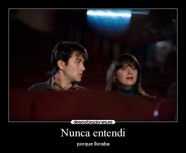 Nunca entendi - porque lloraba