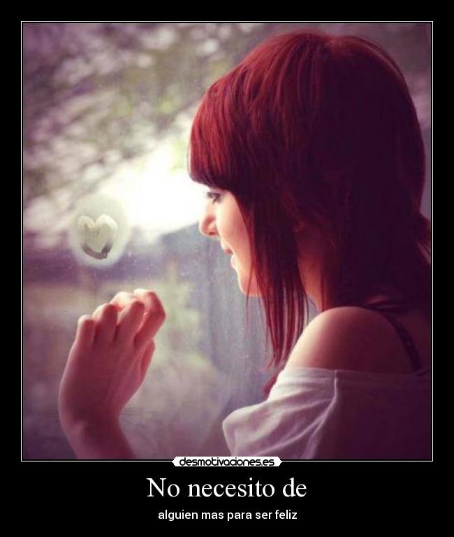 No necesito de - 