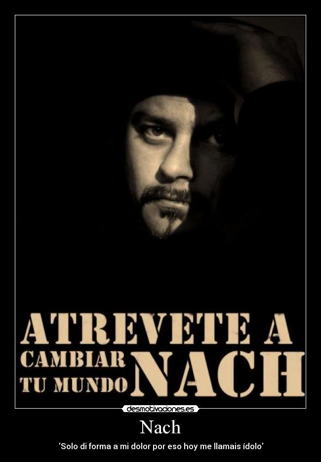 Nach - Solo di forma a mi dolor por eso hoy me llamais ídolo