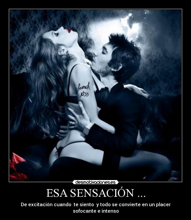 ESA SENSACIÓN ... -
