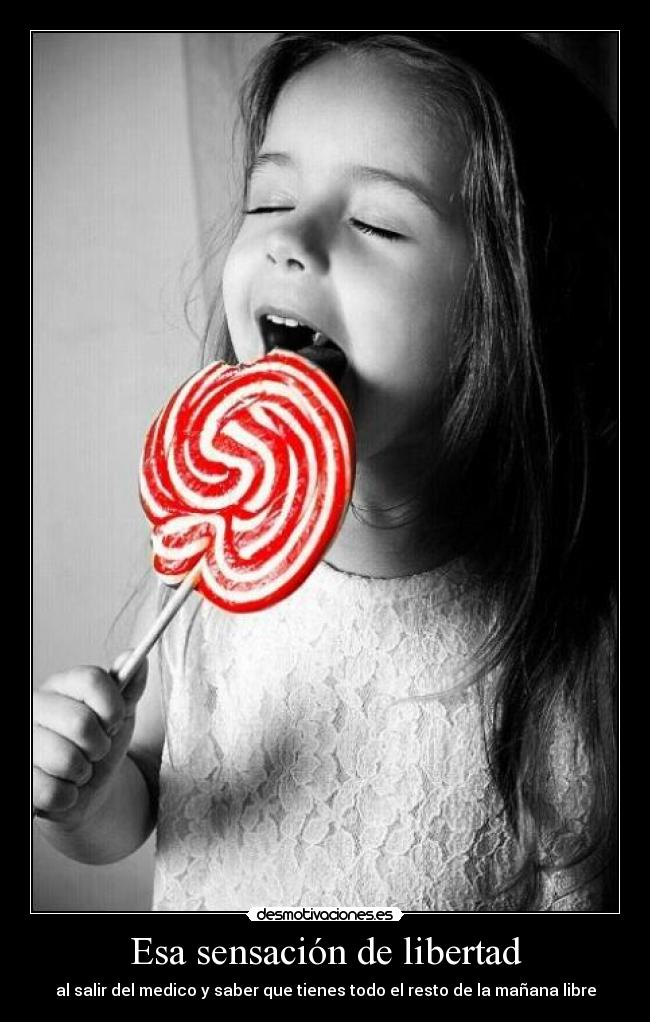 Esa sensación de libertad -