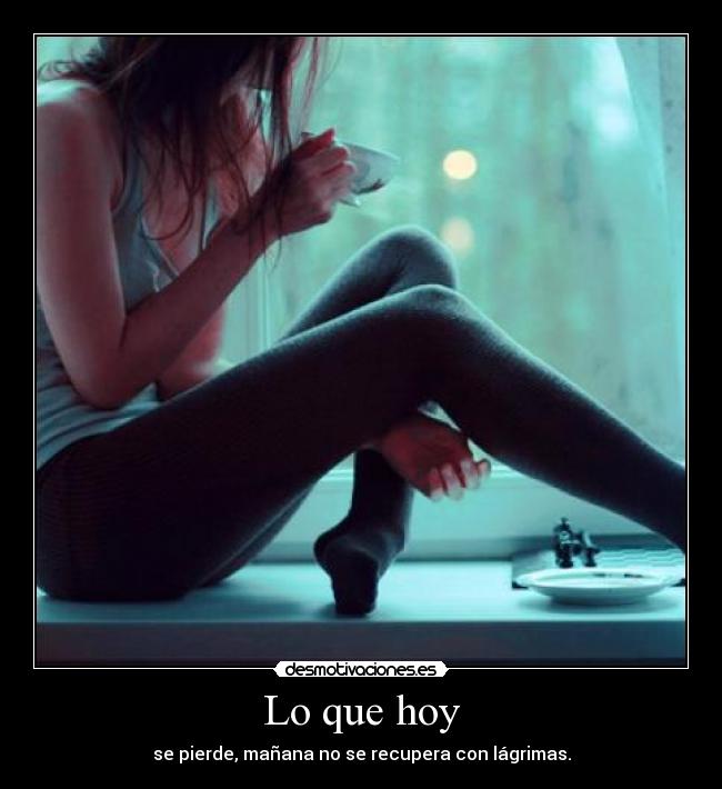 Lo que hoy -