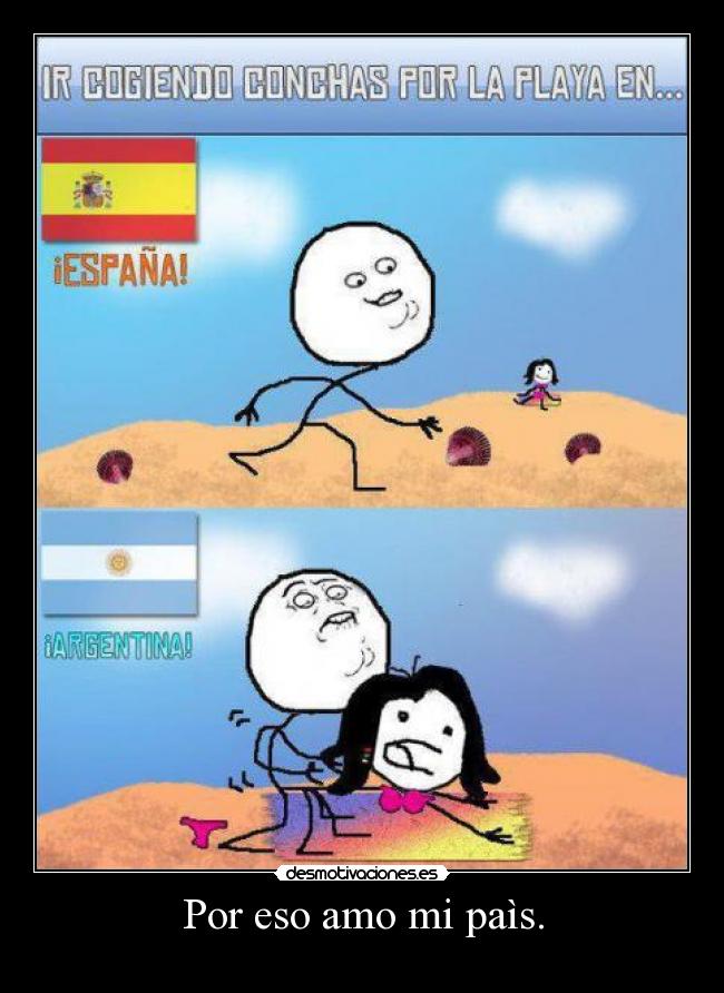 Por eso amo mi paìs. -