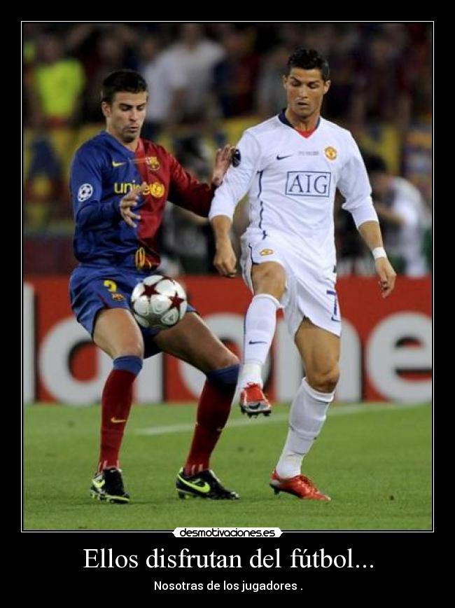 Ellos disfrutan del fútbol... - 