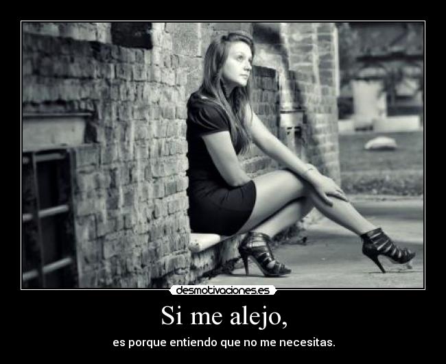 Si me alejo, - 