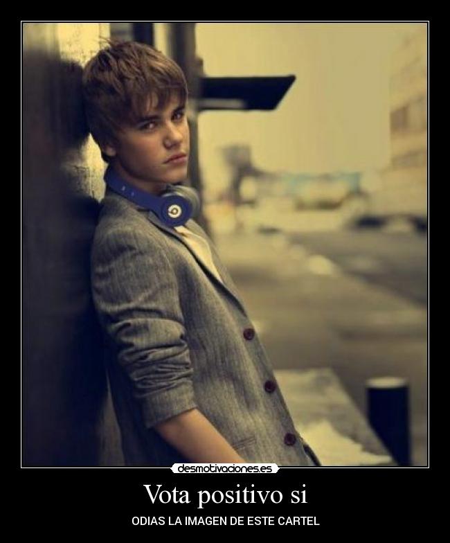 Vota positivo si -