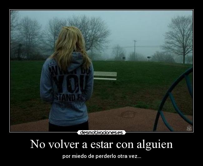 No volver a estar con alguien -