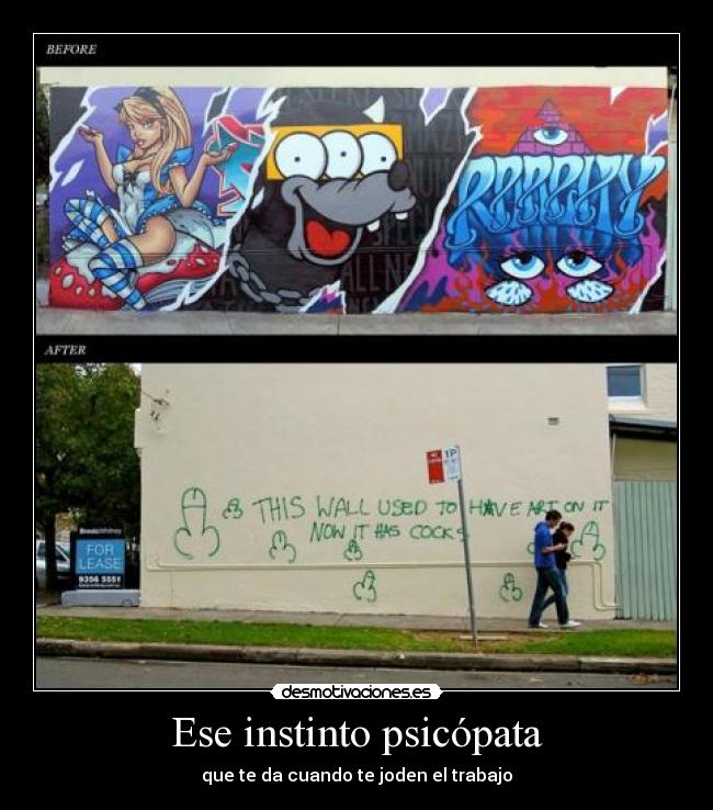 Ese instinto psicópata - que te da cuando te joden el trabajo